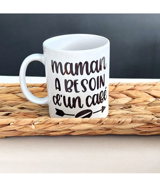 Mug Maman a besoin d'un café